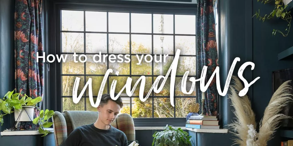 How to dress your windows